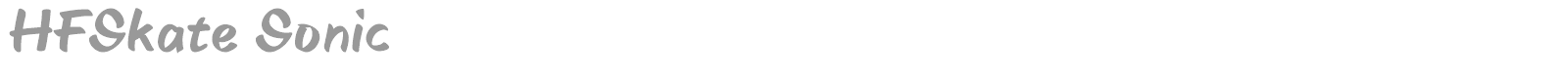 HF Skate Sonic font preview